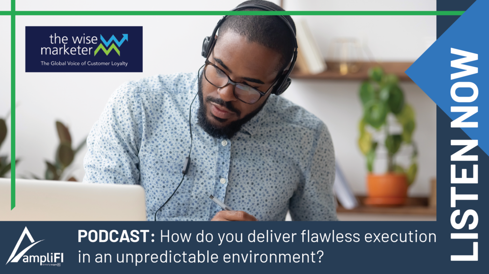 TWM Podcast: How do you deliver flawless execution in an unpredictable environment?